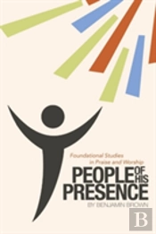 People Of His Presence