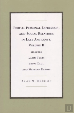 Bertrand.pt - People, Personal Expression, And Social Relations In Late Antiquity, Volume Ii