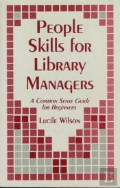 People Skills For Library Managers