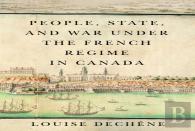 People, State, And War Under The French Regime In Canada