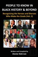 People To Know In  Black History &Amp; Beyond (Vol. 2)
