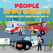 People Who Help Us | Coloring And Activity Books For Kids Ages 4-8