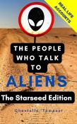 People Who Talk To Aliens