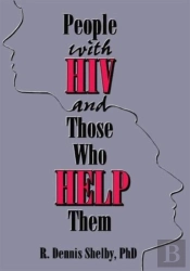 People With Hiv And Those Who Help Them