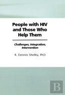 People With Hiv And Those Who Help Them