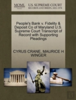 Bertrand.pt - People'S Bank V. Fidelity & Deposit Co Of Maryland U.S. Supreme Court Transcript Of Record With Supporting Pleadings