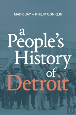 Bertrand.pt - People'S History Of Detroit