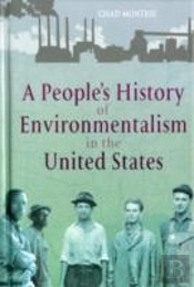 Peoples History Of Environmentalism In T