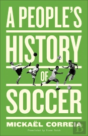 People'S History Of Soccer