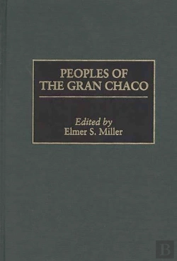 Bertrand.pt - Peoples Of The Gran Chaco