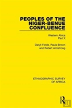 Bertrand.pt - Peoples Of The Niger-Benue Confluence (The Nupe. The Igbira. The Igala. The Idioma-Speaking Peoples)