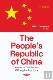 People'S Republic Of China: Relations, Policies And Military Implications