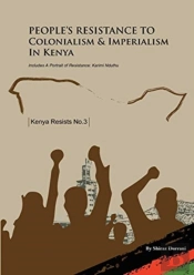 People'S Resistance To Colonialism And Imperialism In Kenya
