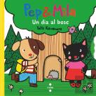 Pep & Mila. Un Dia Al Bosc