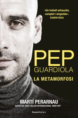 Bertrand.pt - Pep Guardiola. La Metamorfosi