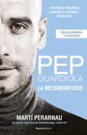 Pep Guardiola La Metamorfosis