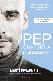 Pep Guardiola La Metamorfosis