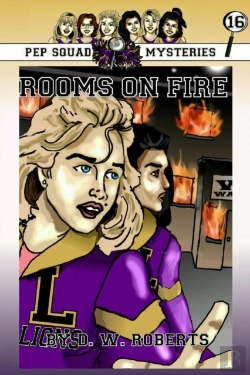 Bertrand.pt - Pep Squad Mysteries Book 16: Rooms On Fire