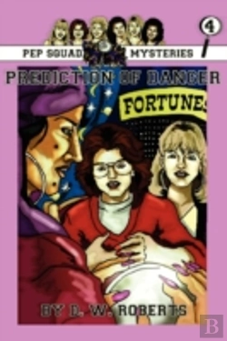 Bertrand.pt - Pep Squad Mysteries Book 4: Prediction O
