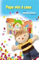 Pepa Ven A Casa. Papeliños, Educacion Infantil, 5 Anos. Materiais Para A Aula. Galicia