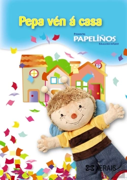 Bertrand.pt - Pepa Ven A Casa. Papeliños, Educacion Infantil, 5 Anos. Materiais Para A Aula. Galicia