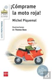 Pepe Piensa... ¡Cómprame La Moto Roja!