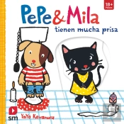 Pepe Y Mila Tienen Mucha Prisa