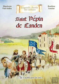 Bertrand.pt - Pépin De Landen : Un Modele Pour Les Rois