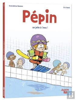 Bertrand.pt - Pépin Tome 1 : Pépin Se Jette À L'Eau !