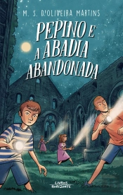 Pepino e a Abadia Abandonada