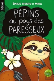 Pépins Au Pays Des Paresseux