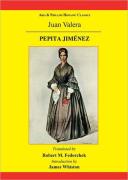 Pepita Jimenez: A Novel By Juan Valera