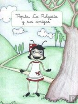 Bertrand.pt - Pepita La Pulguita Y Sus Amigos