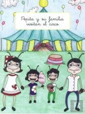 Pepita Y Su Familia Visitan El Circo