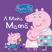 Peppa - A Minha Mamã
