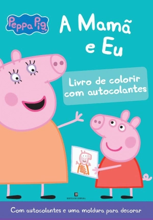 Peppa Pig - A Mamã e Eu