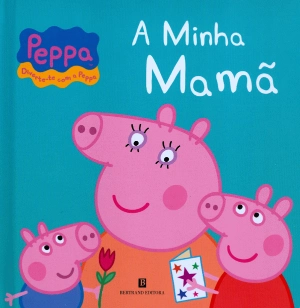 Peppa Pig - A Minha Mamã