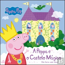 Bertrand.pt - Peppa Pig - A Peppa e o Castelo Mágico
