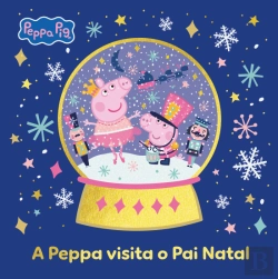 Bertrand.pt - Peppa Pig - A Peppa visita o Pai Natal