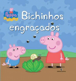 Peppa Pig - Bichinhos Engraçados