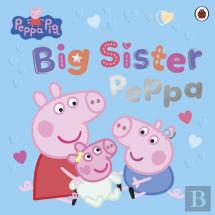 Peppa Pig: Big Sister Peppa
