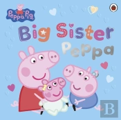 Peppa Pig: Big Sister Peppa
