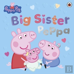 Bertrand.pt - Peppa Pig: Big Sister Peppa