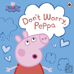 Bertrand.pt - Peppa Pig: Don'T Worry, Peppa
