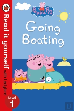 Bertrand.pt - Peppa Pig: Going Boating - Read It Yourself With Ladybird Level 1