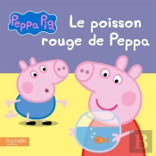 Peppa Pig - Le Poisson Rouge De Peppa (Tc)