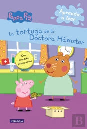 Peppa Pig. Lectoescritura - Aprendo A Leer. La Tortuga De La Doctora Hámster