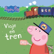 Peppa Pig. Libro De Cartón - Viaje En Tren