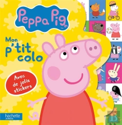 Bertrand.pt - Peppa Pig ; Mon P'Tit Colo