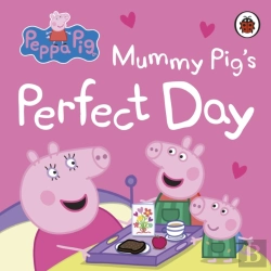 Bertrand.pt - Peppa Pig: Mummy Pig S Perfect Day